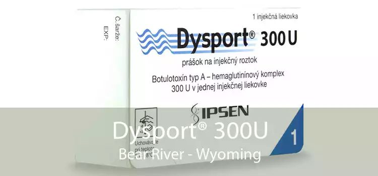 Dysport® 300U Bear River - Wyoming