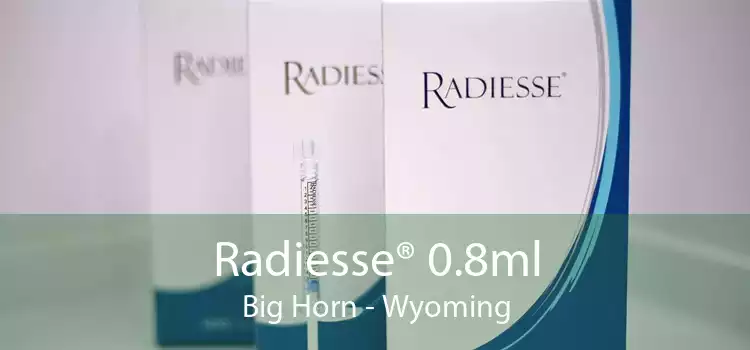 Radiesse® 0.8ml Big Horn - Wyoming