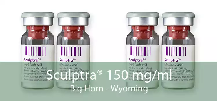 Sculptra® 150 mg/ml Big Horn - Wyoming