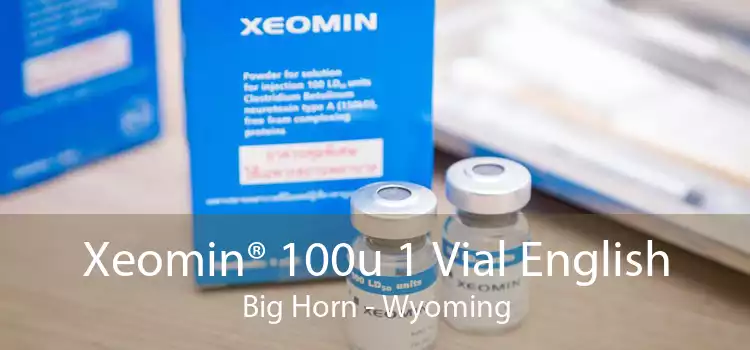 Xeomin® 100u 1 Vial English Big Horn - Wyoming